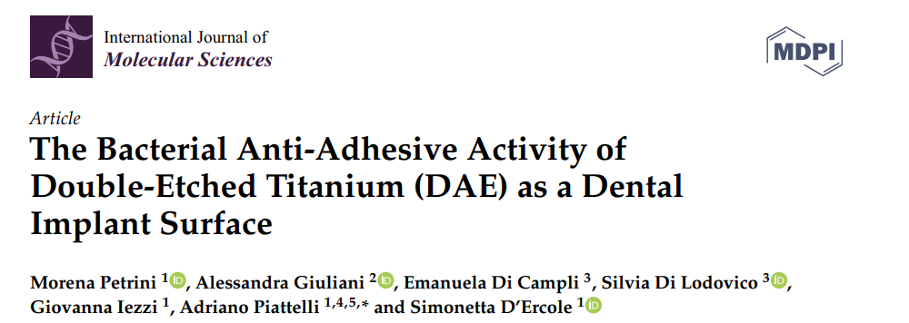 The Bacterial Anti-Adhesive Activity of Double-Etched Titanium (DAE) as a DentalImplant Surface